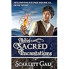 His Sacred Incantations (The Warrior's Guild Book 2)