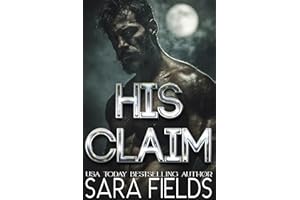 His Claim: A Dark Wolf Shifter Romance (Alphas of the Rocky Mountains Book 3)