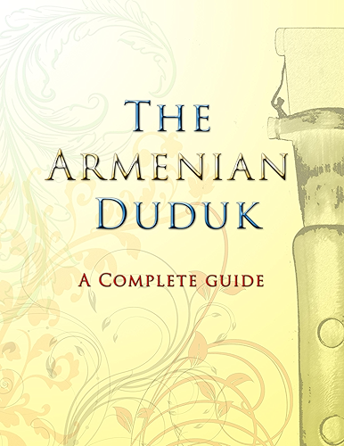 Download The Armenian Duduk: A Complete Guide (English Edition) PDF