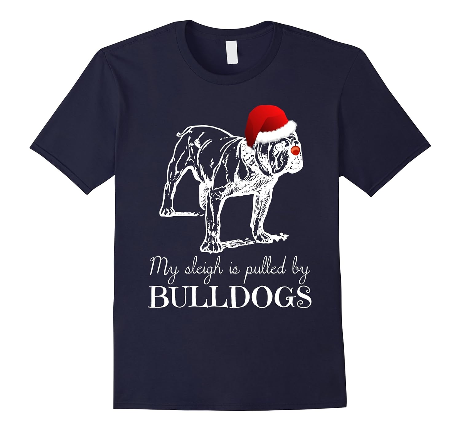 Funny Bulldog Christmas Shirt - Sleigh is Pulled by Bulldogs-ANZ