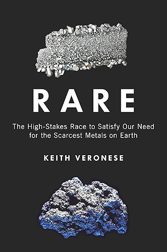 Download Rare: The High-Stakes Race to Satisfy Our Need for the Scarcest Metals on Earth (English Edition) PDF