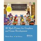 3D Math Primer for Graphics and Game Development