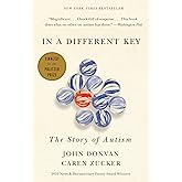 In a Different Key: The Story of Autism