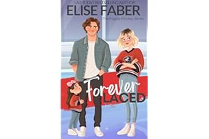 Forever Laced (Eagles Hockey Book 5)