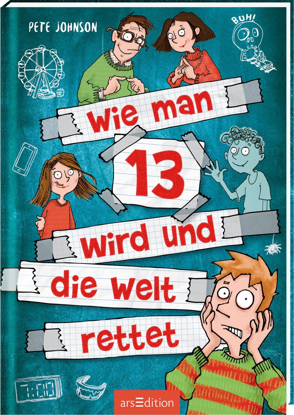 Wie Man 13 Wird Und Die Welt Rettet Wie Man 13 Wird 3 Amazon Fr Johnson Pete Saleina Thorsten Vogel Maja Von Livres Anglais Et Etrangers
