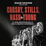 Crosby, Stills, Nash and Young: The