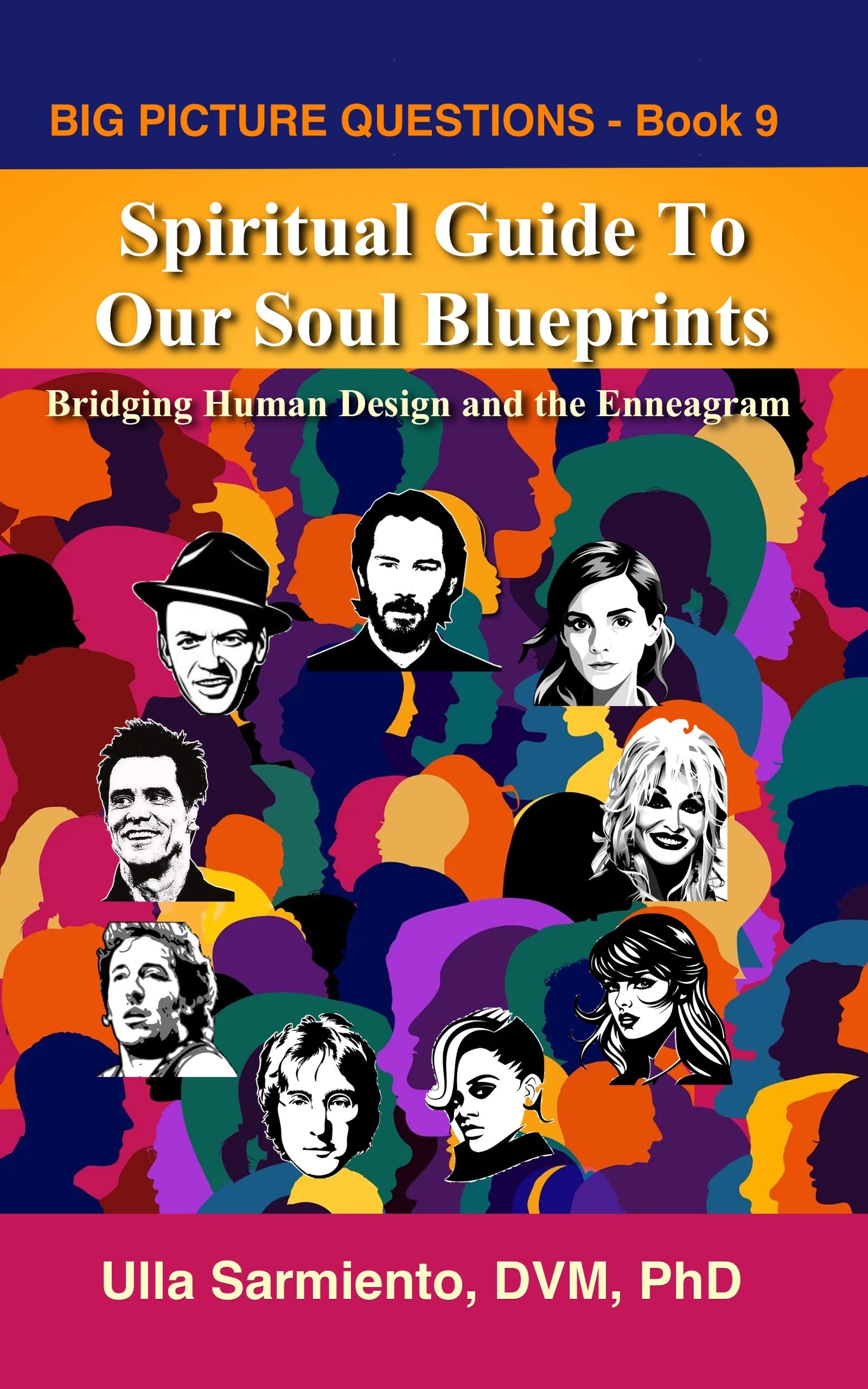 Spiritual Guide To Our Soul Blueprints: Bridging