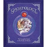 Ghostology (ology Series)