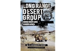 Long Range Desert Group: Behind Enemy Lines in North Africa