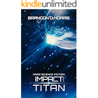 Impact: Titan: Hard Science Fiction book cover
