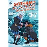 Gotham Academy Second Semester 1: Welcome Back