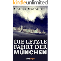 Die letzte Fahrt der München (Kindle Single) (German Edition) book cover
