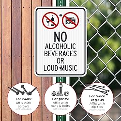 Sigo Signs, No Alcoholic Beverages Or Loud Music