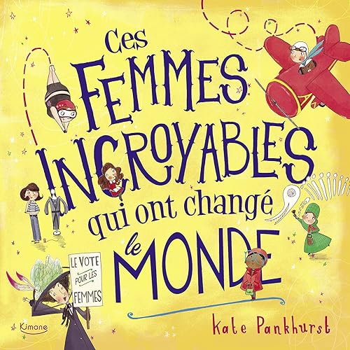Download Ces femmes incroyables qui ont changé le monde PDF