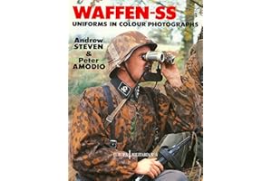 Waffen-SS Uniforms In Color Photographs: Europa Militaria Series #6