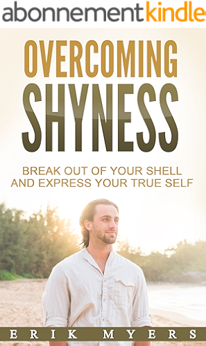 Download Overcoming Shyness: Break Out of Your Shell and Express Your True Self (English Edition) PDF