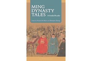 Ming Dynasty Tales: A Guided Reader