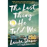 The Last Thing He Told Me: A Novel