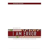 I Am Error: The Nintendo Family Computer / Entertainment System Platform (Platform Studies)