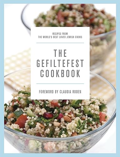 Download The Gefiltefest's Cookbook: Recipes from the World's Best-Loved Jewish Cooks PDF