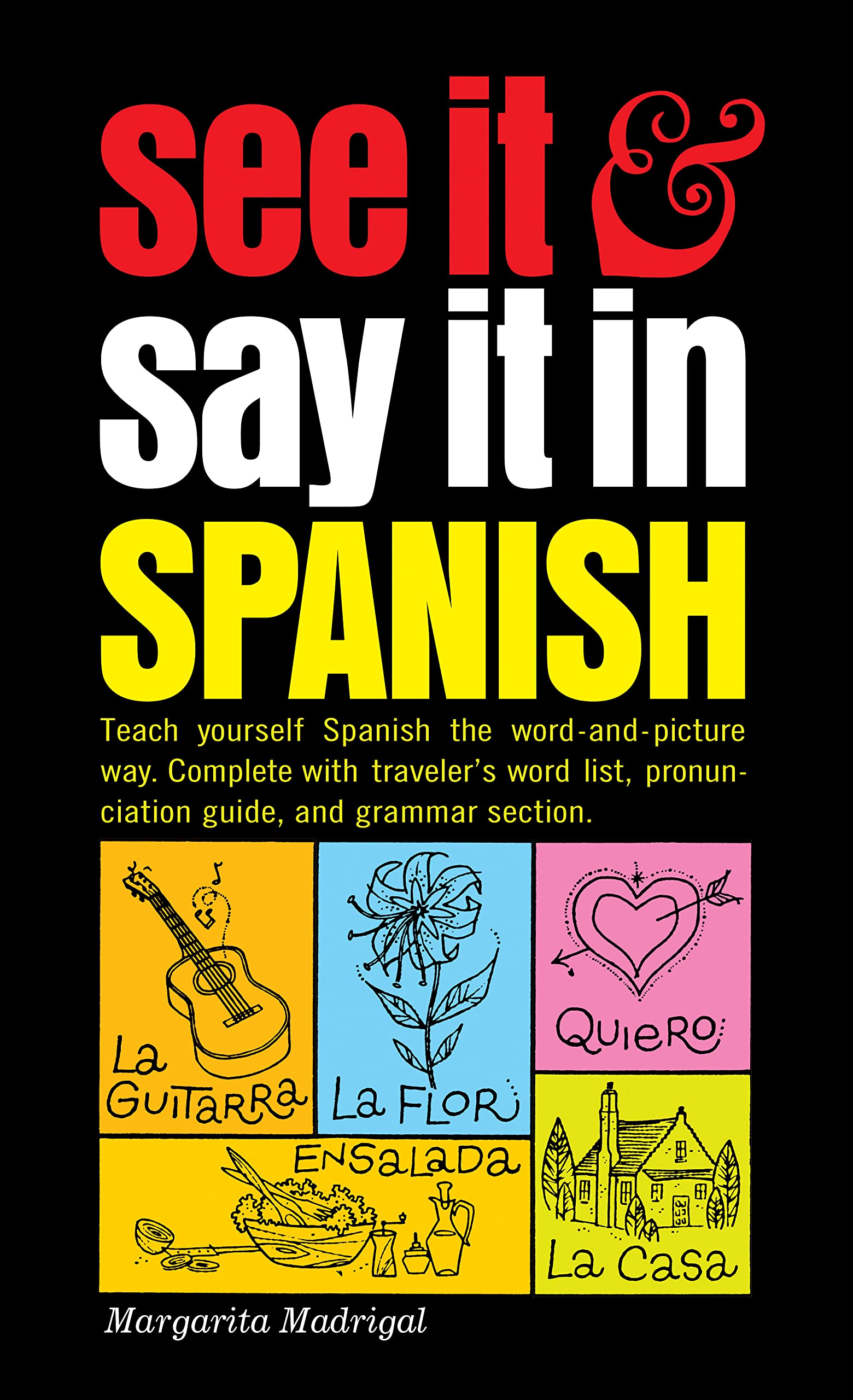 See It and Say It in Spanish: A Beginner's Guide to Learning Spanish