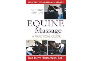 Equine Massage: A Practical Guide