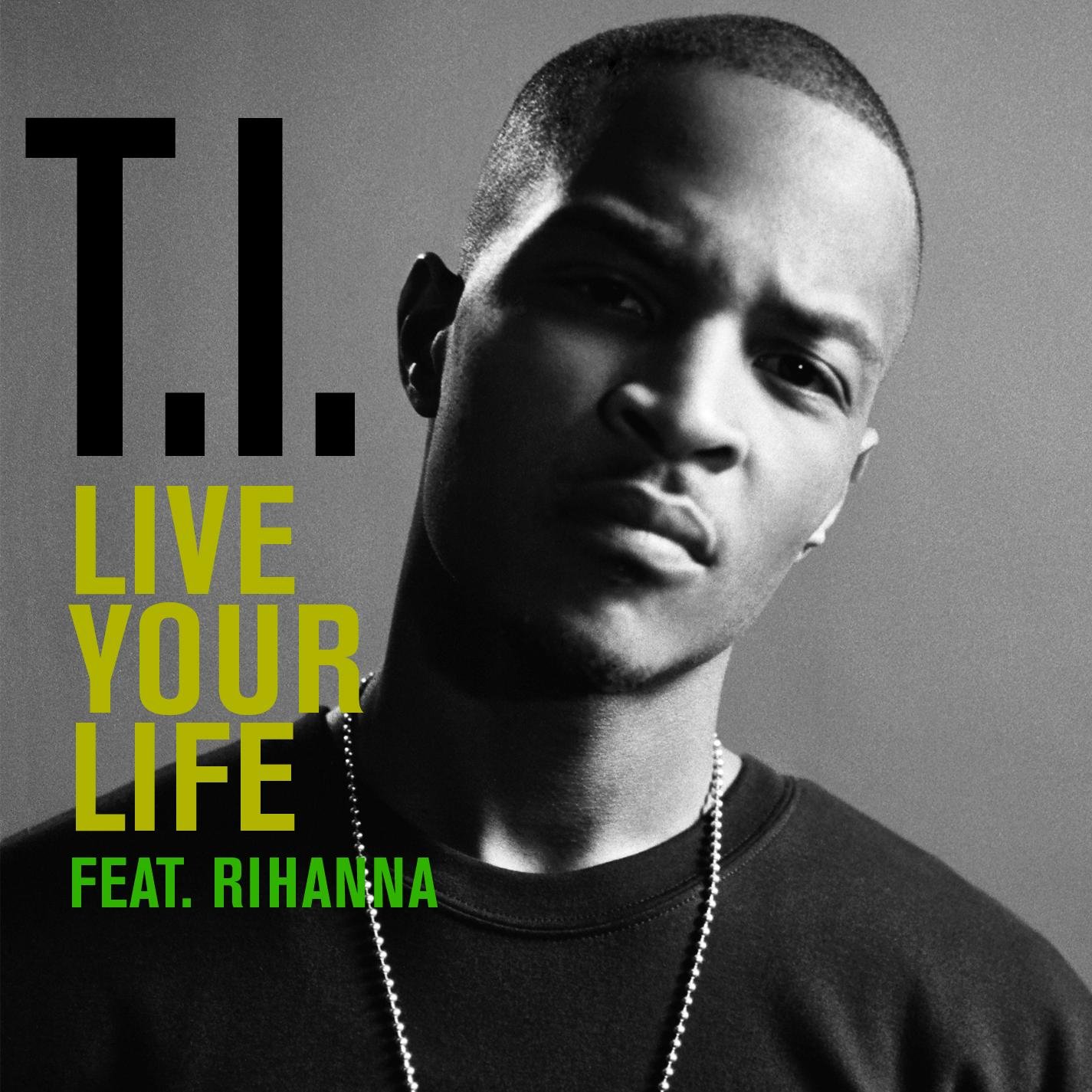 T I Live Your Life Amazon Music 81kz SGBWnL SL1425