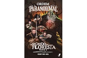 Ordem Paranormal Vol. 3 — O Segredo na Floresta, parte 2 (Ordem Paranormal HQ) (Portuguese Edition)
