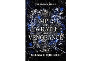 Tempest of Wrath and Vengeance (The Legacy Book 3)