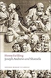 Joseph Andrews and Shamela (Oxford World's Classics)