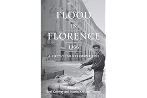 Flood in Florence, 1966: A Fifty-Year Retrospective
