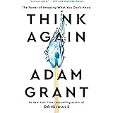 Think Again: The Power of Knowing What You Don't Know