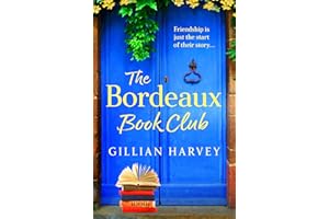 The Bordeaux Book Club: A gorgeous, escapist read from TOP TEN BESTSELLER Gillian Harvey
