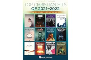 Top Christian Hits of 2021-2022 - Piano Vocal Guitar Songbook | Inspirational Sheet Music for Worship and Performance | Conte