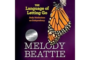 The Language of Letting Go: Daily Meditations for Codependents