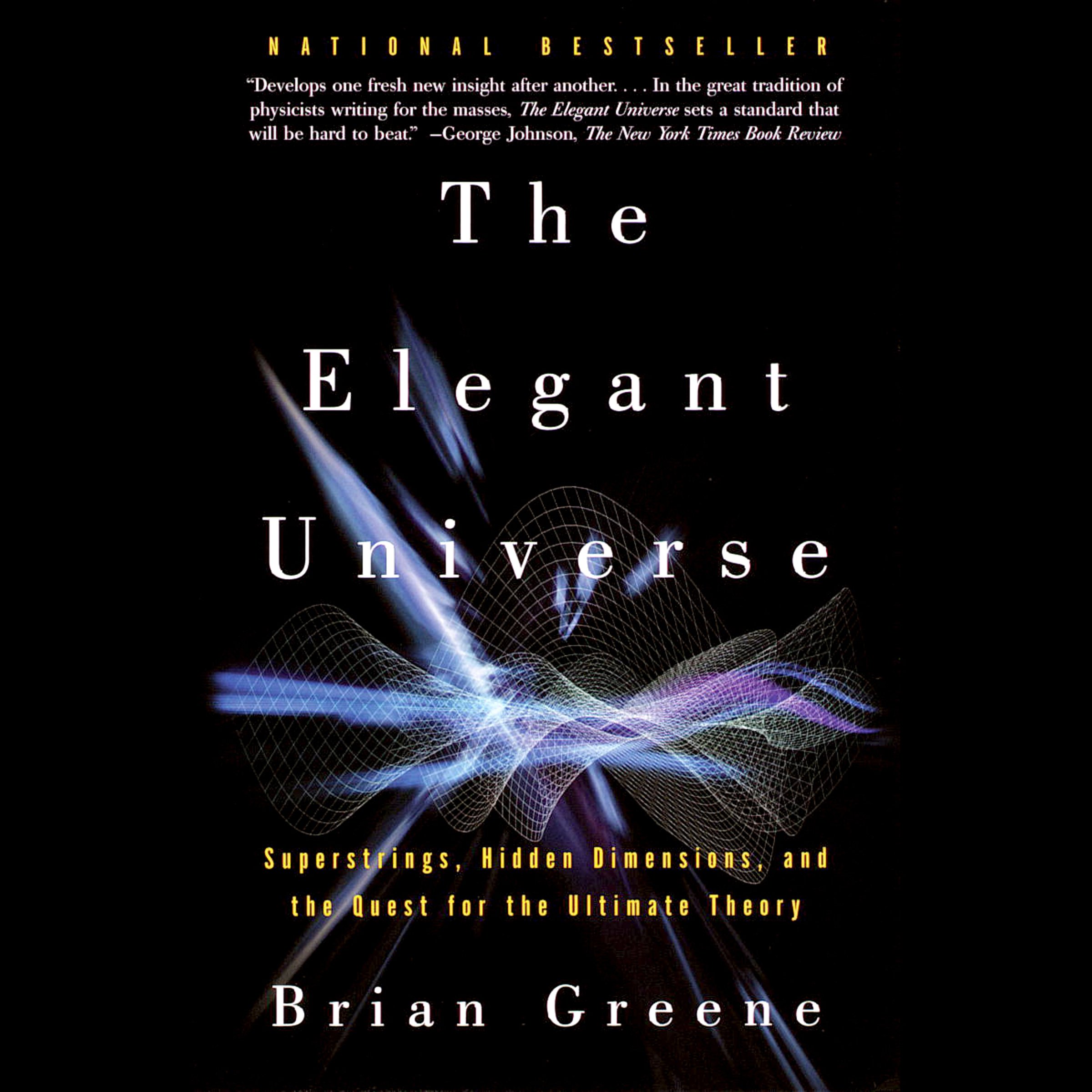The Elegant Universe: Superstrings, Hidden