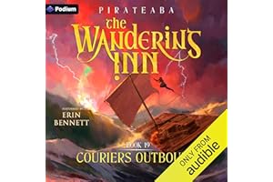 Couriers Outbound: The Wandering Inn, Book 19