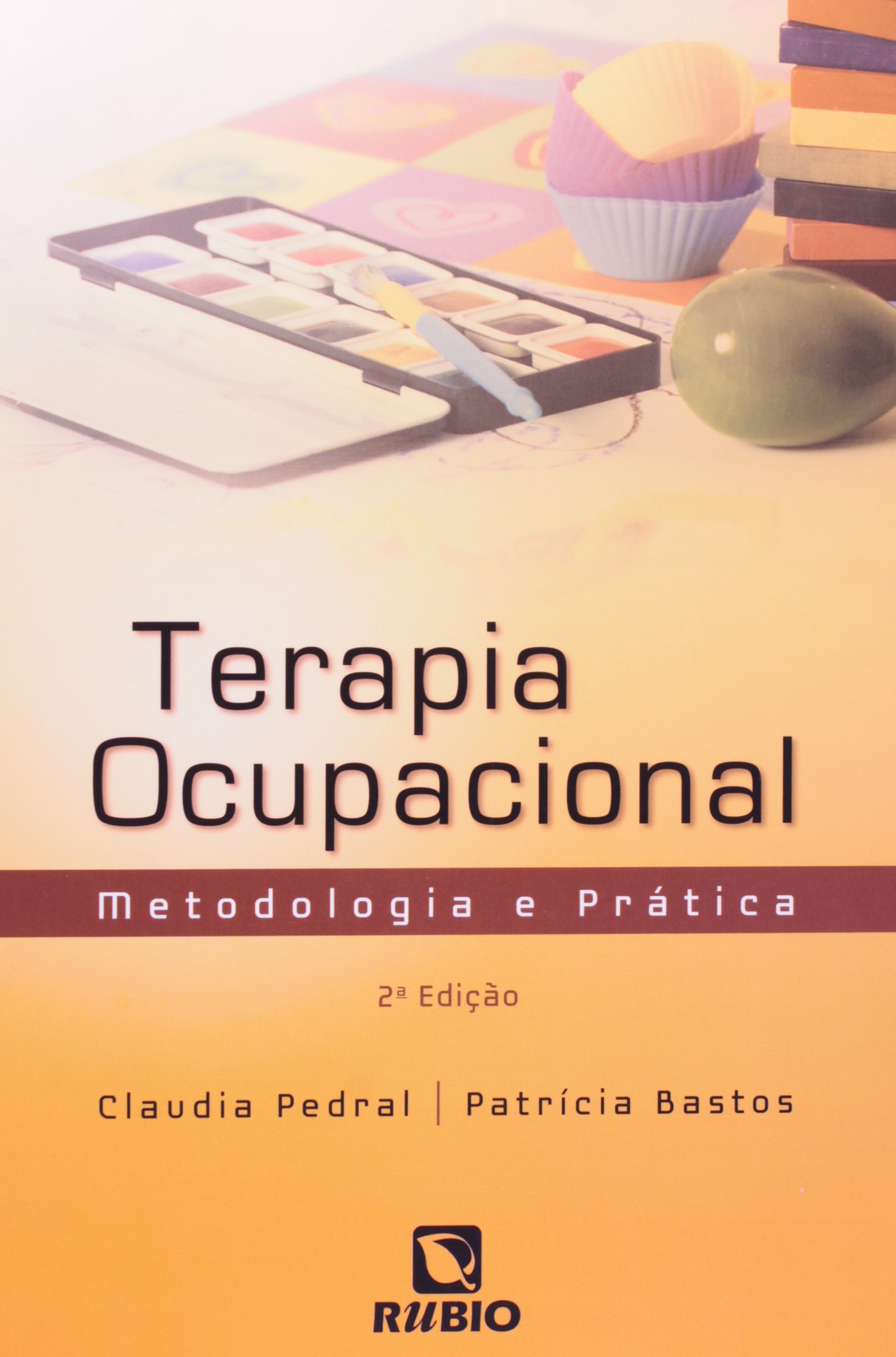 Terapia Ocupacional. Metodologia e Prática PDF Claudia Pedral Sampaio ...