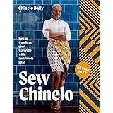 Sew Chinelo: How to transform your wardrobe with sustainable style