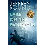 Lake on the Mountain: A Dan Sharp Mystery