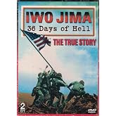 Iwo Jima: 36 Days of Hell
