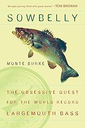 Sowbelly: The Obsessive Quest for the World-Record