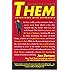 Them: Adventures with Extremists