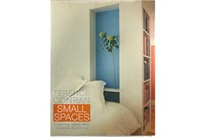 Terence Conran Small Spaces: Inspiring Ideas and Creative Solutions