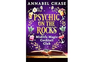 Psychic on the Rocks (Midlife Magic Cocktail Club Book 4)