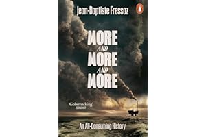 More and More and More: An All-Consuming History