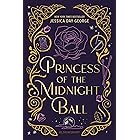 Princess of the Midnight Ball (Twelve Dancing Princesses Book 1)