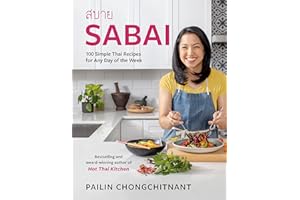 Sabai: 100 Simple Thai Recipes for Any Day of the Week