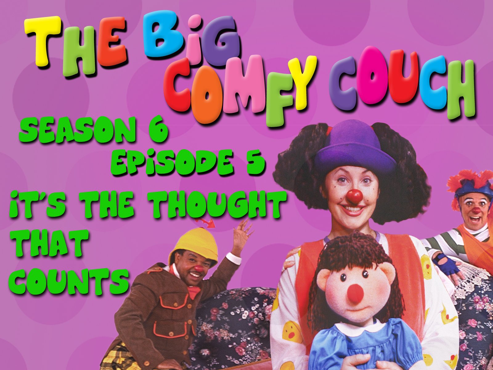 Watch The Big Comfy Couch The Complete Sixth Season Prime Video