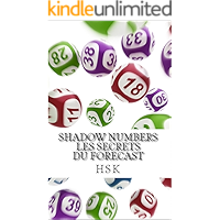 SHADOW NUMBERS: Les secrets du forecast (French Edition) book cover SHADOW NUMBERS: Les secrets du forecast (French Edition) book cover